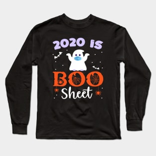 2020 Is Boo Sheet Halloween Gifts Long Sleeve T-Shirt